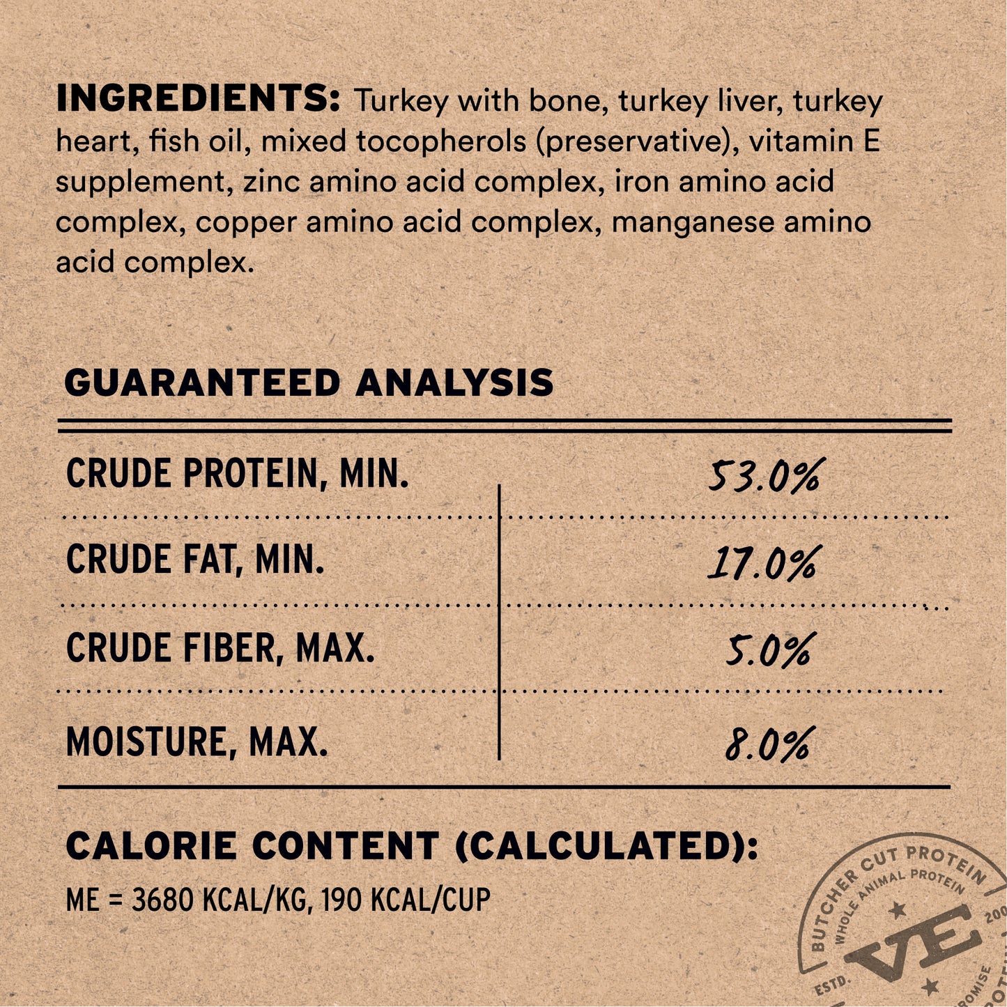 Turkey freeze-dried recipe ingredients and guaranteed analysis showing 53% protein, 17% fat, 5% fiber, 8% moisture
